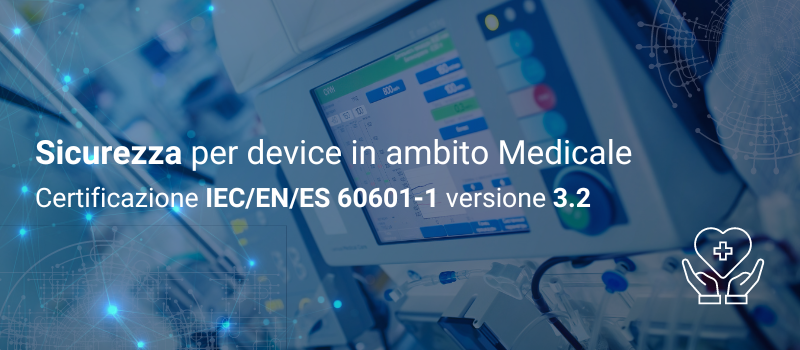 Dispositivi medici certificati con la norma 60601-1